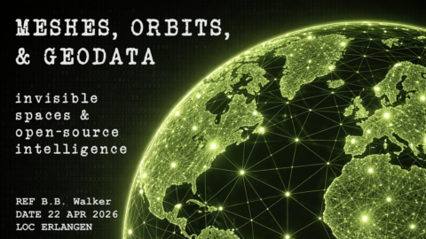 Zum Artikel "Forschungskolloquium KG: Orbits, Meshes & Geodata: Grassroots Technologies & Practices of Open-Source Intelligence – 22.04.2026"